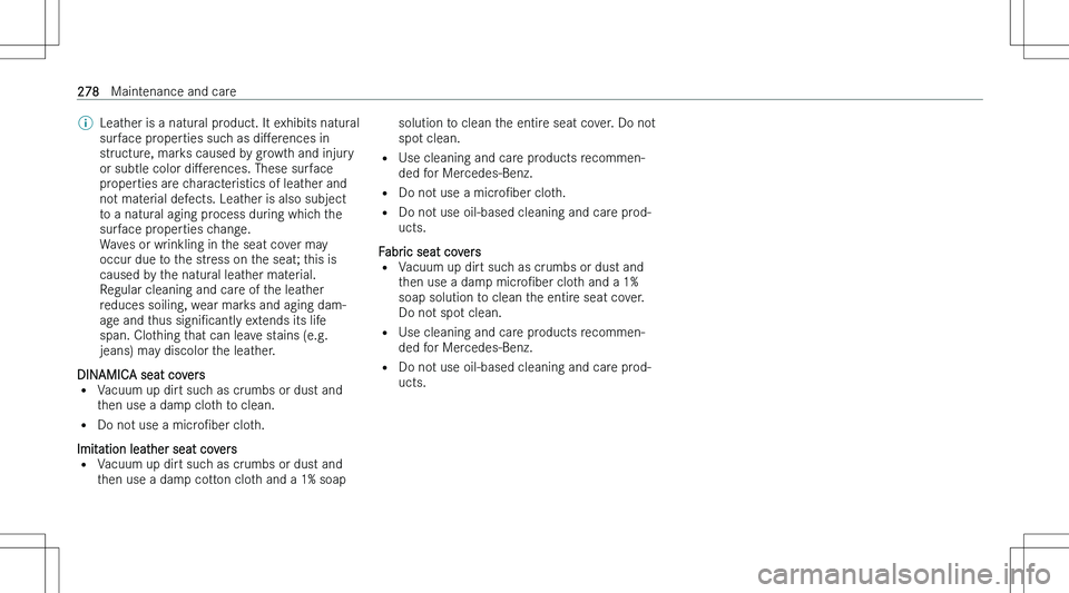 MERCEDES-BENZ CLA 2023  Owners Manual �\b�L�e�a�t�h�e�r� �i�s� �a� �n�a�t�u�r�a�l� �p�r�o�d�u�c�t�.� �I�t� �e�x�h�i�b�i�t�s� �n�a�t�u�r�a�l
�s�u�r�f�a�c�e� �p�r�o�p�e�r�t�i�e�s� �s�u�c�h� �a�s�  �d�iM�e�r�e�n�c�e�s� �i�n
�s�t�r�u�c�t�u�r