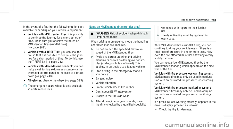 MERCEDES-BENZ CLA 2023  Owners Manual �I�n� �t�h�e� �e�v�e�n�t� �o�f� �a� O�a�t� �t�i�r�e�,� �t�h�e� �f�o�l�l�o�w�i�n�g� �o�p�t�i�o�n�s� �a�r�e
�a�v�a�i�l�a�b�l�e� �d�e�p�e�n�d�i�n�g� �o�n� �y�o�u�r� �v�e�h�i�c�l�e�\b�s� �e�q�u�i�p�m�e�n