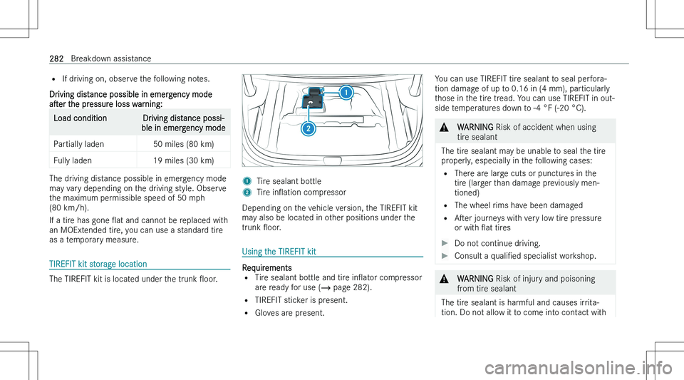 MERCEDES-BENZ CLA 2023  Owners Manual �=�I�f� �d�r�i�v�i�n�g� �o�n�,� �o�b�s�e�r�v�e� �t�h�e� �f�o�l�l�o�w�i�n�g� �n�o�t�e�s�.
�D�r�i�v�i�n�g� �d�i�s�t�a�n�c�e� �p�o�s�s�i�b�l�e� �i�n� �e�m�e�r�g�e�n�c�y� �m�o�d�e
�as�e�r � �t�h�e� �p�r�