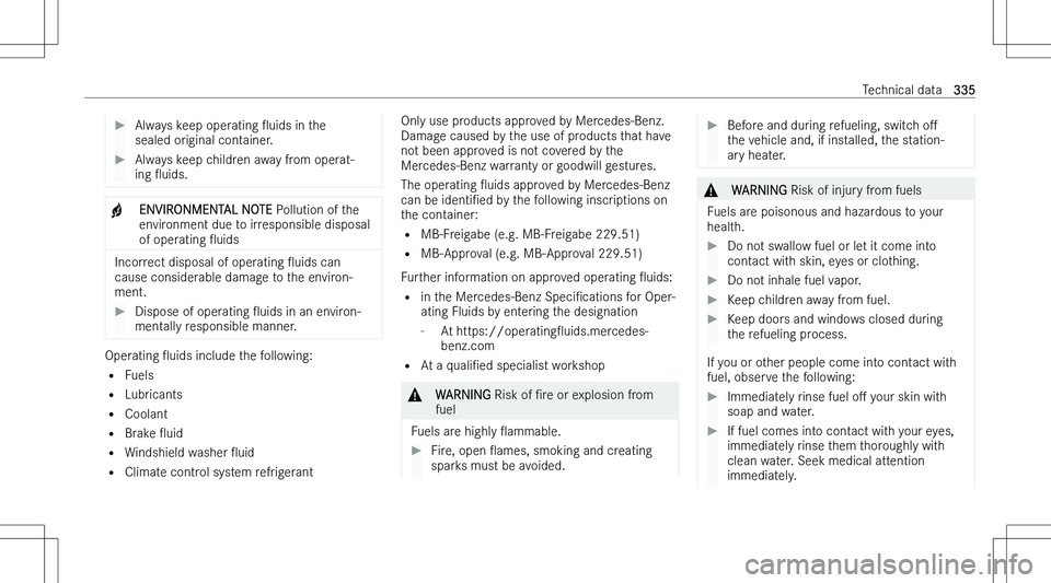 MERCEDES-BENZ CLA 2023  Owners Manual ��A�l�w�a�y�s� �k�e�e�p� �o�p�e�r�a�t�i�n�g� O�u�i�d�s� �i�n� �t�h�e
�s�e�a�l�e�d� �o�r�i�g�i�n�a�l� �c�o�n�t�a�i�n�e�r�.��A�l�w�a�y�s� �k�e�e�p� �c�h�i�l�d�r�e�n� �a�w�a�y� �f�r�o�m� �o�p�e�r�a�t�