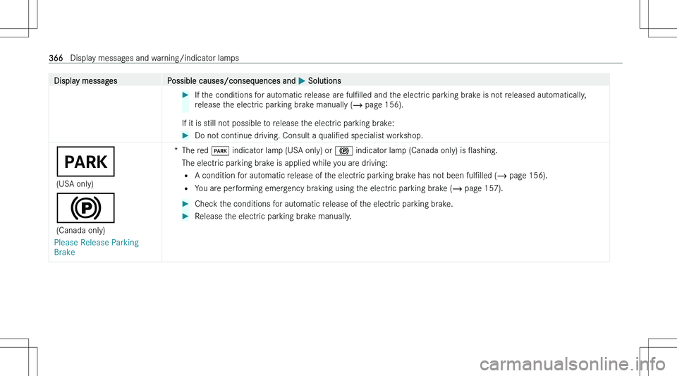 MERCEDES-BENZ CLA 2023  Owners Manual �D�i�s�p�l�a�y� �m�e�s�s�a�g�e�s�P�o�s�s�i�b�l�e� �c�a�u�s�e�s�/�c�o�n�s�e�q�u�e�n�c�e�s� �a�n�d� �P� �S�o�l�u�t�i�o�n�s��I�f� �t�h�e� �c�o�n�d�i�t�i�o�n�s� �f�o�r� �a�u�t�o�m�a�t�i�c� �r�e�l�e�a�s�e