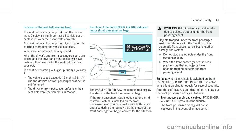 MERCEDES-BENZ CLA 2023 Service Manual �F�u�n�c�t�i�o�n� �o�f� �t�h�e� �s�e�a�t� �b�e�l�t� �w�a�r�n�i�n�g� �l�a�m�p
�T�h�e� �s�e�a�t� �b�e�l�t� �w�a�r�n�i�n�g� �l�a�m�p� �