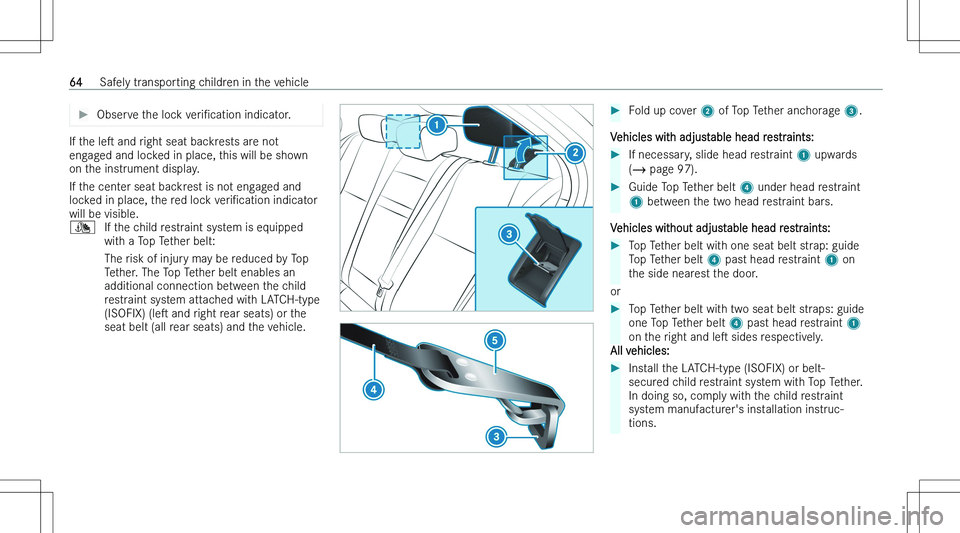 MERCEDES-BENZ CLA 2023 Repair Manual ��O�b�s�e�r�v�e� �t�h�e� �l�o�c�k� �v�e�r�iN�c�a�t�i�o�n� �i�n�d�i�c�a�t�o�r�.�I�f� �t�h�e� �l�es� �a�n�d� �r�i�g�h�t� �s�e�a�t� �b�a�c�k�r�e�s�t�s� �a�r�e� �n�o�t
�e�n�g�a�g�e�d� �a�n�d� �l�o�c�k�
