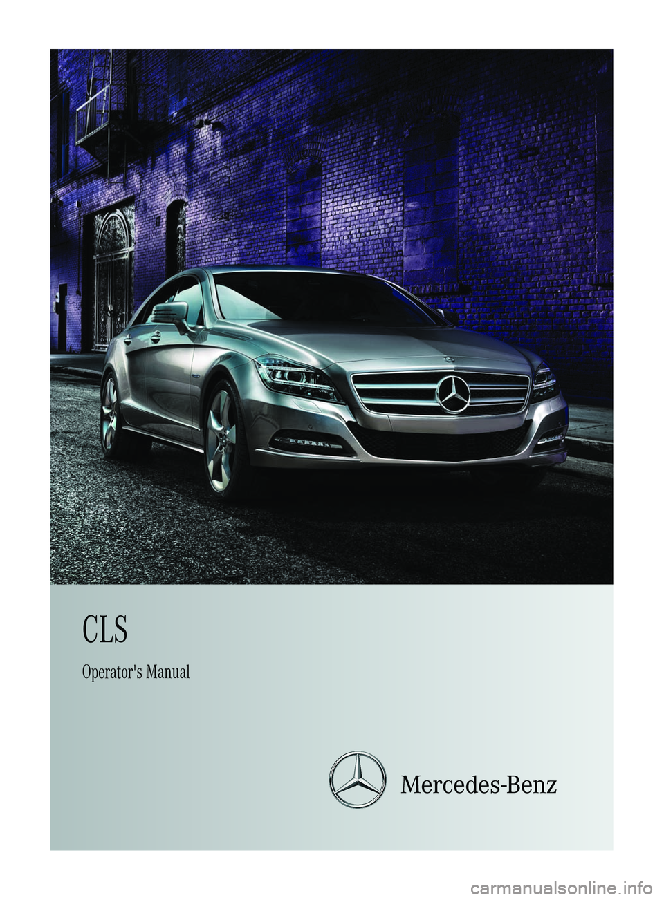 MERCEDES-BENZ CLS 2012  Owners Manual CLSOperator's Manual    