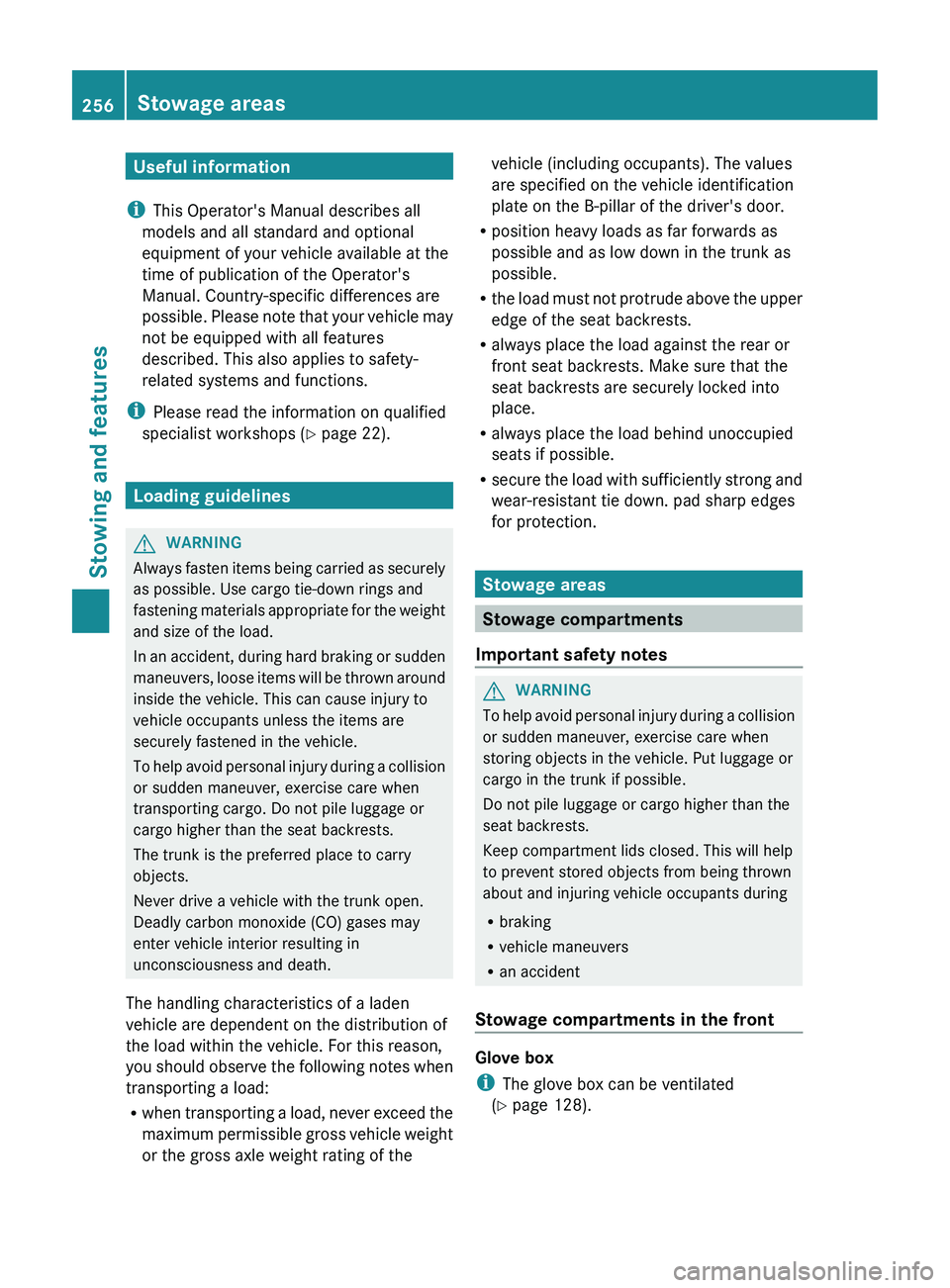 MERCEDES-BENZ CLS 2012 Owners Manual Useful information
i This Operator's Manual describes all
models and all standard and optional
equipment of your vehicle available at the
time of publication of the Operator's
Manual. Country- MERCEDES-BENZ CLS 2012 Owners Manual Useful information
i This Operator's Manual describes all
models and all standard and optional
equipment of your vehicle available at the
time of publication of the Operator's
Manual. Country-