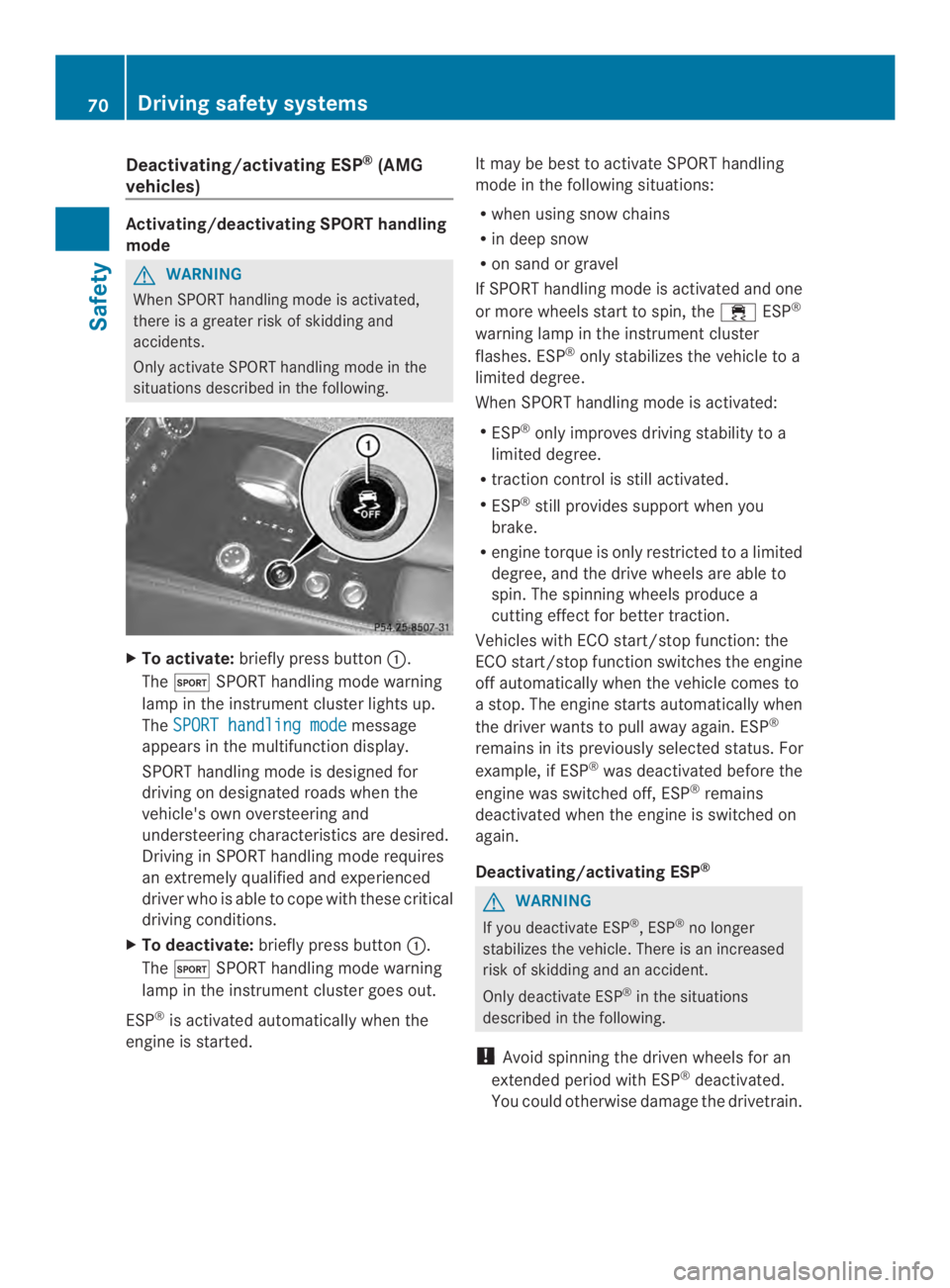 MERCEDES-BENZ CLS 2014 Manual PDF Deactivating/activating ESP®(AMG
vehicles)
Activating/deactivating SPORT handling
mode
GWARNING
WhenSPORT handling mode is activated,
there isagreater risk of skidding and
accidents.
Only activateSPO MERCEDES-BENZ CLS 2014 Manual PDF Deactivating/activating ESP®(AMG
vehicles)
Activating/deactivating SPORT handling
mode
GWARNING
WhenSPORT handling mode is activated,
there isagreater risk of skidding and
accidents.
Only activateSPO
