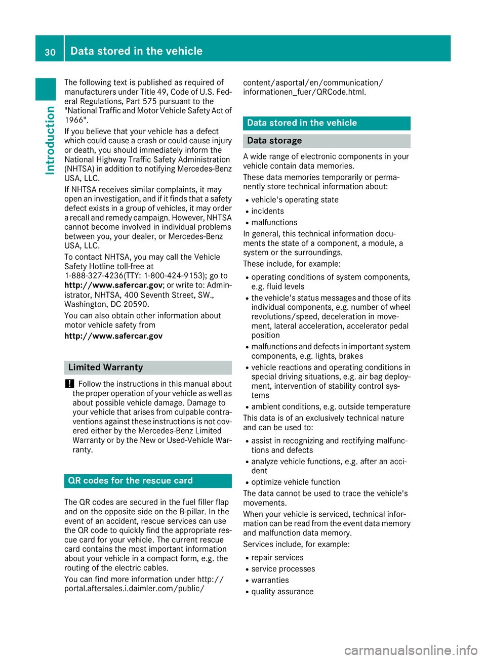 MERCEDES-BENZ CLS 2016 Owners Guide The following text is published as required of
manufacturers under Title 49, Code of U.S. Fed-
eral Regulations, Part 575 pursuant to the
"National Traffic and Motor Vehicle Safety Act of
1966" MERCEDES-BENZ CLS 2016 Owners Guide The following text is published as required of
manufacturers under Title 49, Code of U.S. Fed-
eral Regulations, Part 575 pursuant to the
"National Traffic and Motor Vehicle Safety Act of
1966"