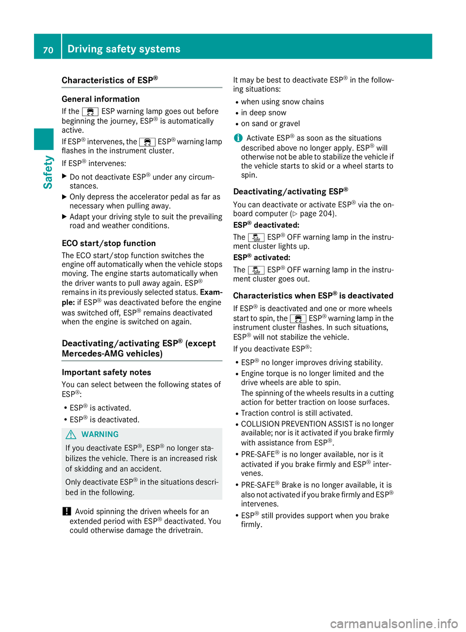 MERCEDES-BENZ CLS 2016 Manual PDF Characteristics of ESP ®
General information If the �
