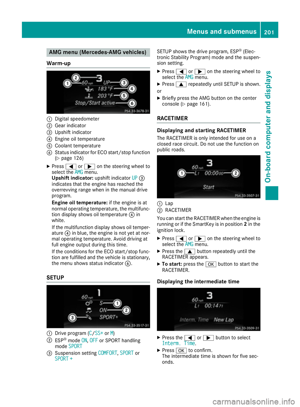 MERCEDES-BENZ CLS 2017  Owners Manual AMG menu (Mercedes-AMG vehicles)
Warm -up
�C
Digital speedometer�D
Gear indicator�