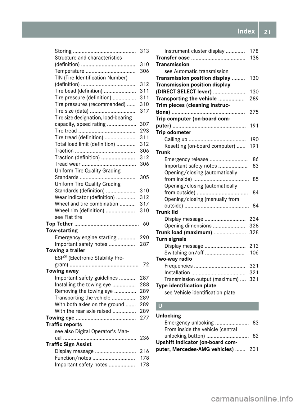 MERCEDES-BENZ CLS 2017 Owners Manual Storing ........................................... 313
Structure and characteristics
(definition) ..................................... 310
Temperature .................................. 306
TIN (Tir MERCEDES-BENZ CLS 2017 Owners Manual Storing ........................................... 313
Structure and characteristics
(definition) ..................................... 310
Temperature .................................. 306
TIN (Tir