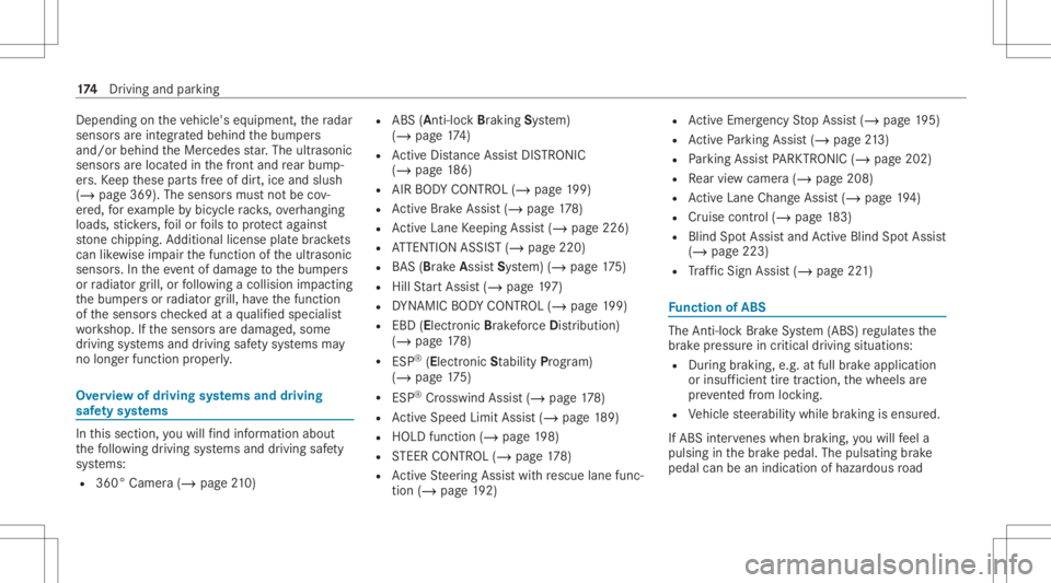 MERCEDES-BENZ CLS 2020 Owners Manual Dep
endingontheve hicle's equipment, thera dar
sensor sar eint egr ated behind thebum pers
and/or behindtheMer cedes star.The ultrason ic
sen sorsar eloc ated inthefront and rear bum p‐
er s. Ke MERCEDES-BENZ CLS 2020 Owners Manual Dep
endingontheve hicle's equipment, thera dar
sensor sar eint egr ated behind thebum pers
and/or behindtheMer cedes star.The ultrason ic
sen sorsar eloc ated inthefront and rear bum p‐
er s. Ke