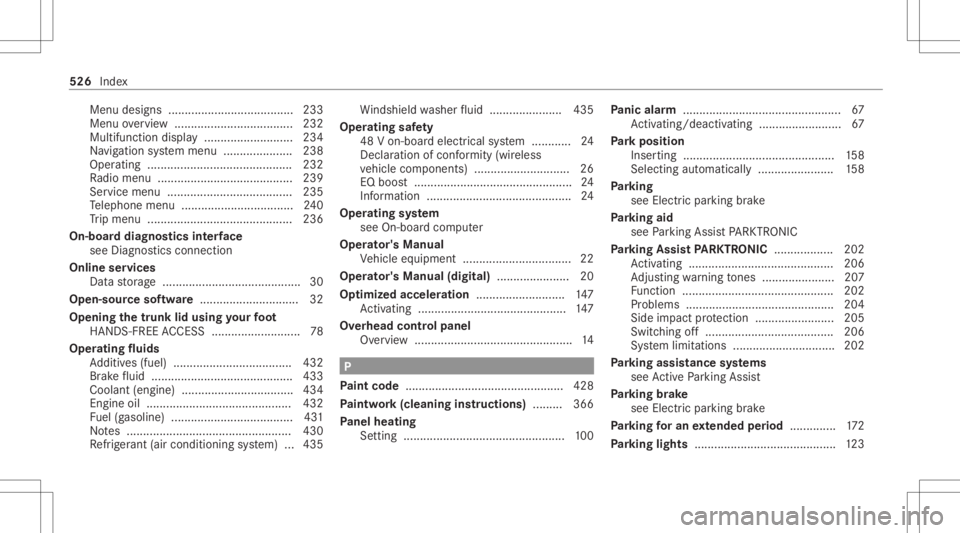 MERCEDES-BENZ CLS 2020 Owners Manual Menu
designs ...................................... 233
Menu overview .... ................................ 232
Multif unction displa y...................... .....2 34
Na vig ation system menu ....... MERCEDES-BENZ CLS 2020 Owners Manual Menu
designs ...................................... 233
Menu overview .... ................................ 232
Multif unction displa y...................... .....2 34
Na vig ation system menu .......