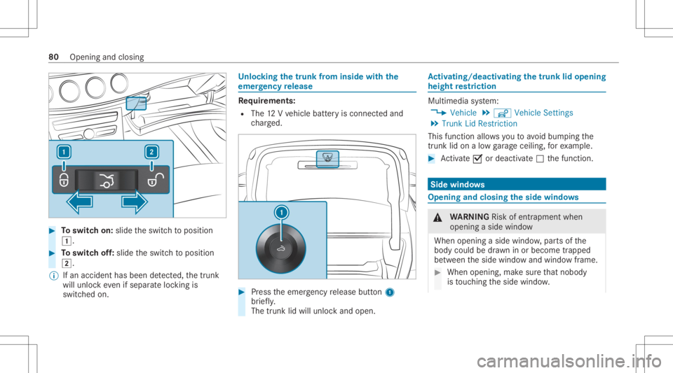 MERCEDES-BENZ CLS 2020 Manual Online #
Toswitc hon: slide theswitc hto position
0047. #
Toswitc hof f:slide theswitc hto position
0048.
% Ifan acciden thas been detected, thetrunk
will unloc keve nif sep aratelock ing is
switc hedon. Un
MERCEDES-BENZ CLS 2020 Manual Online #
Toswitc hon: slide theswitc hto position
0047. #
Toswitc hof f:slide theswitc hto position
0048.
% Ifan acciden thas been detected, thetrunk
will unloc keve nif sep aratelock ing is
switc hedon. Un