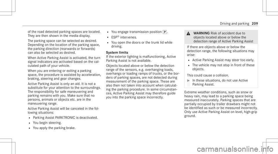 MERCEDES-BENZ CLS 2021 Owners Manual of
thero ad detected parking spaces arelocat ed.
The yar eth en sho wninthemedia display.
The parking space canbeselect edasdesir ed.
Dependin gon thelocation ofthepar king space,
th epar king direct MERCEDES-BENZ CLS 2021 Owners Manual of
thero ad detected parking spaces arelocat ed.
The yar eth en sho wninthemedia display.
The parking space canbeselect edasdesir ed.
Dependin gon thelocation ofthepar king space,
th epar king direct