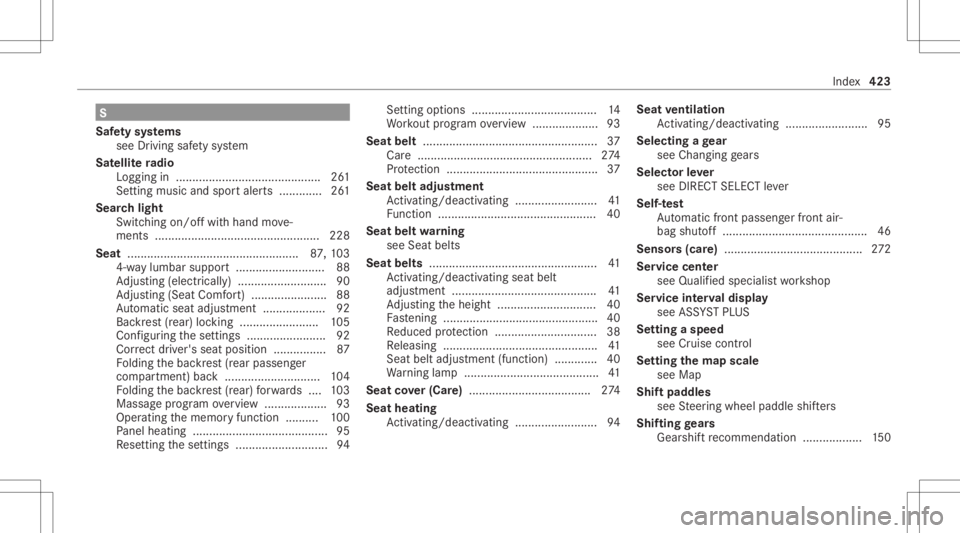 MERCEDES-BENZ CLS 2021  Owners Manual S
Saf etysy stems
see Drivin gsaf etysy stem
Sat ellit era dio
Logg ingin<0011001100110011001100110011001100110011001100110011001100110011
0011001100110011001100110011001100110011001100110011001100110