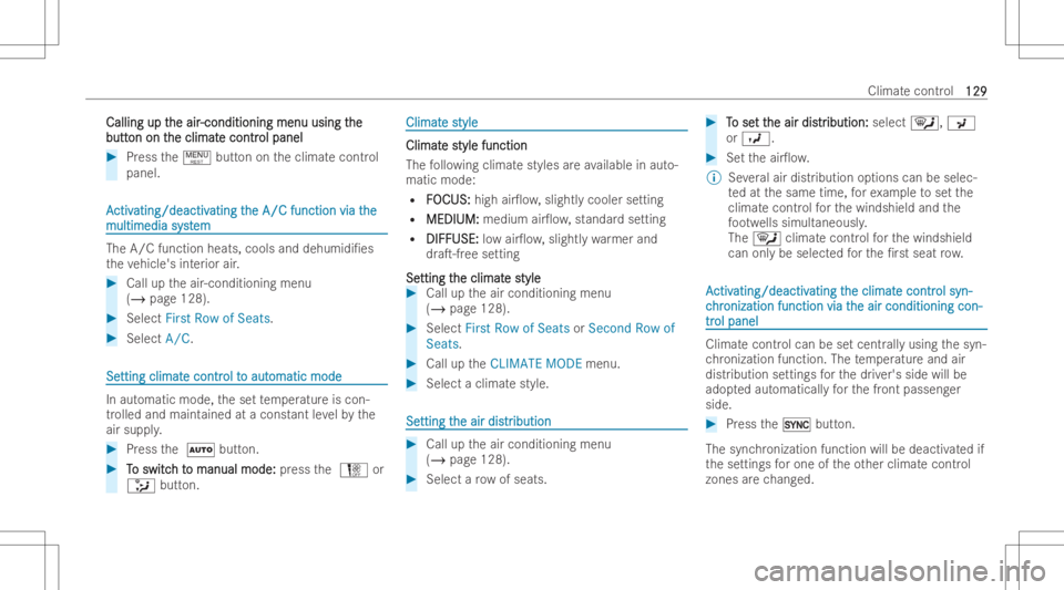 MERCEDES-BENZ CLS 2022  Owners Manual Calling
upt Calling
upthe air he
air-conditioning menuusingt -conditioning
menuusingthe he
butt butt
onont on
onthe climat he
climat econtr e
contr olpanel ol
panel #
Press the! buttonontheclimat econ