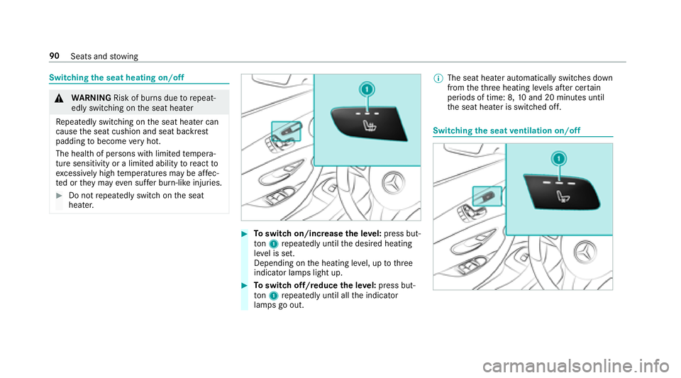 MERCEDES-BENZ E CLASS 2017  Owners Manual Switching th es eat heating on/off
�q
WA RNING Risk of bu rn sd ue to re peat‐
edl ys witching on th es eat heater
Re peatedly switching on th es eat heater can
cause th es eat cushion and seat back
