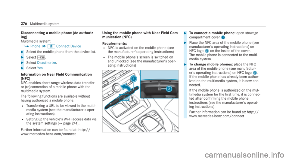 MERCEDES-BENZ E CLASS 2018  Owners Manual Disconnecting am obile phone (de-authoriz‐
ing)
Multimedia sy st em:�