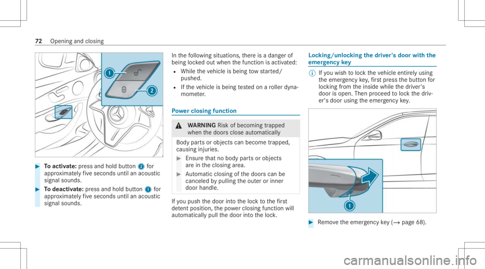MERCEDES-BENZ E CLASS 2021 Manual PDF #
Toactiv ate: press and hold button2 for
appr oximat elyfive seconds untilanacous tic
signal sounds. #
Todeac tivate: press and holdbu tton 1 for
appr oximat elyfive seconds untilanacous tic
signal s MERCEDES-BENZ E CLASS 2021 Manual PDF #
Toactiv ate: press and hold button2 for
appr oximat elyfive seconds untilanacous tic
signal sounds. #
Todeac tivate: press and holdbu tton 1 for
appr oximat elyfive seconds untilanacous tic
signal s
