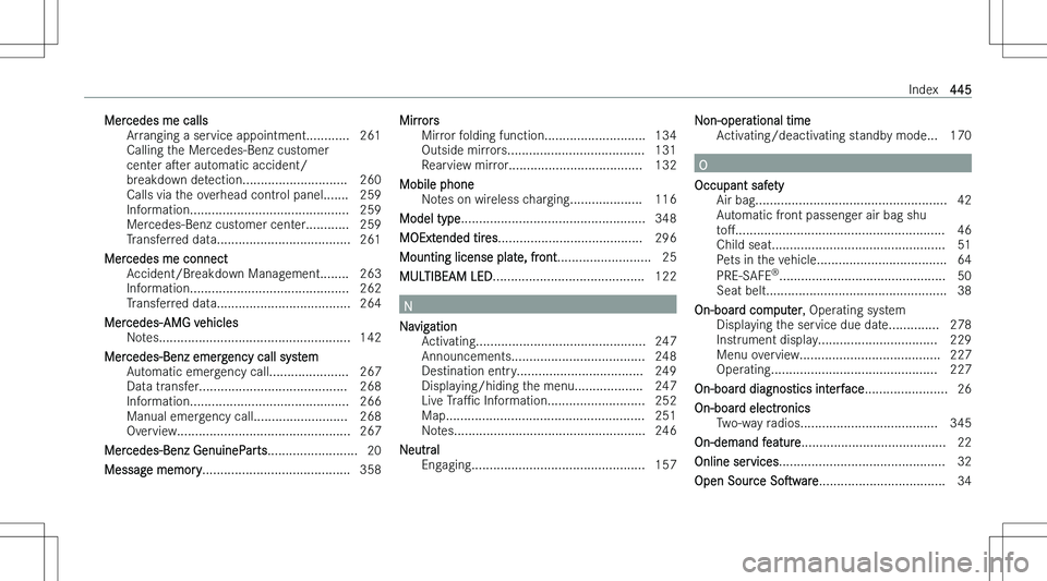 MERCEDES-BENZ E CLASS 2023  Owners Manual �M�e�r�c�e�d�e�s� �m�e� �c�a�l�l�s�A�r�r�a�n�g�i�n�g� �a� �s�e�r�v�i�c�e� �a�p�p�o�i�n�t�m�e�n�t�.�.�.�.�.�.�.�.�.�.�.�. �2�6�1
�C�a�l�l�i�n�g� �t�h�e� �M�e�r�c�e�d�e�s�-�B�e�n�z� �c�u�s�t�o�m�e�r
�c�