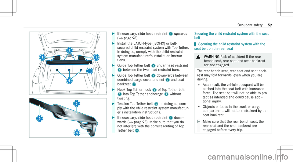 MERCEDES-BENZ E CLASS WAGON 2023 Repair Manual ��I�f� �n�e�c�e�s�s�a�r�y�,� �s�l�i�d�e� �h�e�a�d� �r�e�s�t�r�a�i�n�t� �1� �u�p�w�a�r�d�s
�( � � �p�a�g�e� �9�8�)�.��I�n�s�t�a�l�l� �t�h�e� �L�A�T�C�H�-�t�y�p�e� �(�I�S�O�F�I�X�)� �o�r� �b�e�l�t�-
