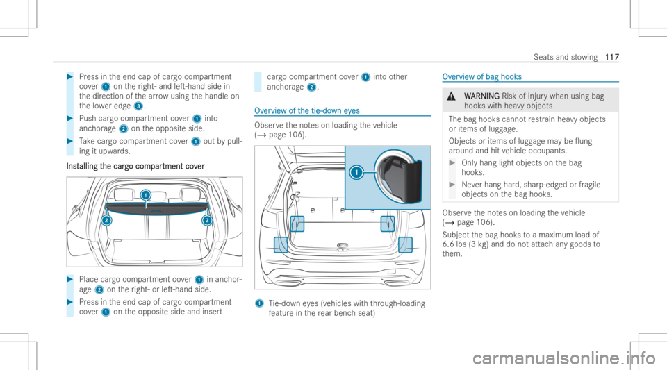 MERCEDES-BENZ EQB 2023  Owners Manual #
Press intheend capofcar gocom partment
co ver1 ontheright- andleT-hand sidein
th edir ection ofthear ro w usin gth ehandle on
th elowe redg e3. #
Push cargocom partment cover1 into
anc horage2 onth