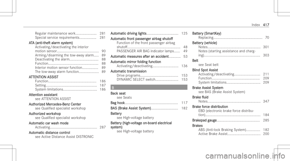 MERCEDES-BENZ EQB 2023  Owners Manual Re
gula rmai ntenanc ewo rk<000F000F000F000F000F000F000F000F000F000F000F000F000F000F000F000F
000F000F000F000F000F> 281
Specia lser vice requ irements.. ............... 281
A A
T T
A A
(an ti-t (an
ti-