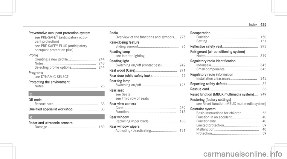 MERCEDES-BENZ EQB 2023  Owners Manual Pr
ev Pr
ev ent ent
ativ ativ
eoccupant prot e
occupant protection syst ection
system em
see PRE-S AFE®
(anticipat oryoccu-
pant protection)
see PRE-S AFE®
PL US (anticipat ory
occupant protection p