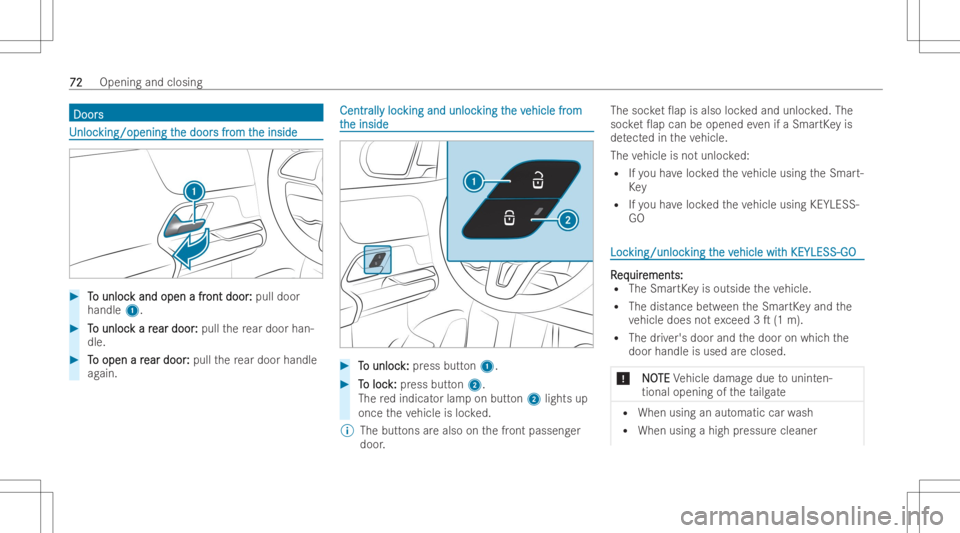 MERCEDES-BENZ EQB 2023 Manual PDF Door
s Door
s UUn
loc nloc
king/open ingt king/open
ingthe door he
door sfr s
from t om
the inside he
inside #
T T
o unloc o
unloc kand open afr k
and open afront door ont
door : :
pull door
handle 1.