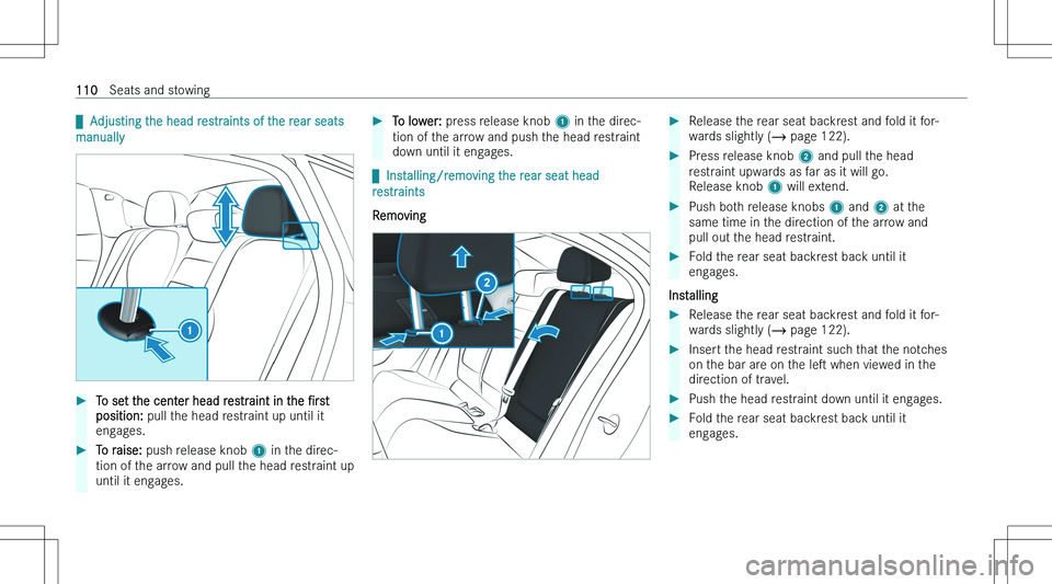 MERCEDES-BENZ EQE 2023  Owners Manual q�A�d�j�u�s�t�i�n�g� �t�h�e� �h�e�a�d� �r�e�s�t�r�a�i�n�t�s� �o�f� �t�h�e� �r�e�a�r� �s�e�a�t�s
�m�a�n�u�a�l�l�y��T�o� �s�e�t� �t�h�e� �c�e�n�t�e�r� �h�e�a�d� �r�e�s�t�r�a�i�n�t� �i�n� �t�h�e�  N�r