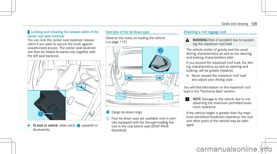 MERCEDES-BENZ EQE 2023  Owners Manual q�L�o�c�k�i�n�g� �a�n�d� �r�e�l�e�a�s�i�n�g� �t�h�e� �r�e�l�e�a�s�e� �c�a�t�c�h� �o�f� �t�h�e
�c�e�n�t�e�r� �r�e�a�r� �s�e�a�t� �b�a�c�k�r�e�s�t �Y�o�u� �c�a�n� �l�o�c�k� �t�h�e� �c�e�n�t�e�r� �s�e�a