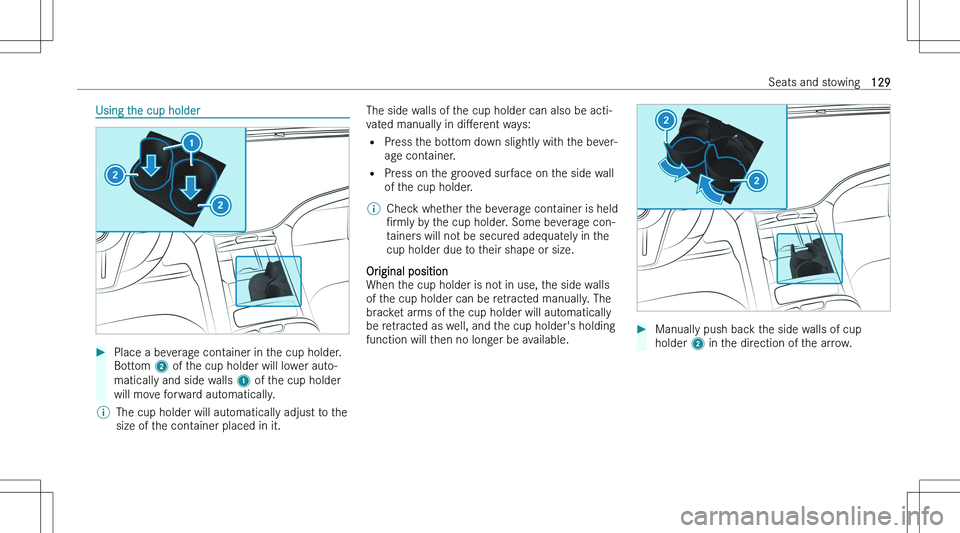 MERCEDES-BENZ EQE 2023  Owners Manual �U�s�i�n�g� �t�h�e� �c�u�p� �h�o�l�d�e�r��P�l�a�c�e� �a� �b�e�v�e�r�a�g�e� �c�o�n�t�a�i�n�e�r� �i�n� �t�h�e� �c�u�p� �h�o�l�d�e�r�.�B�o�t�t�o�m�  �2� �o�f� �t�h�e� �c�u�p� �h�o�l�d�e�r� �w�i�l�l� �l�