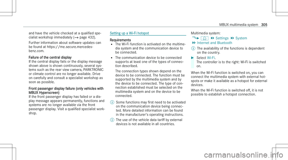 MERCEDES-BENZ EQE 2023  Owners Manual �a�n�d� �h�a�v�e� �t�h�e� �v�e�h�i�c�l�e� �c�h�e�c�k�e�d� �a�t� �a� �q�u�a�l�iN�e�d� �s�p�e�-
�c�i�a�l�i�s�t� �w�o�r�k�s�h�o�p� �i�m�m�e�d�i�a�t�e�l�y� �( �� �p�a�g�e� �4�3�2�)�.
�F�u�r�t�h�e�r� �i�