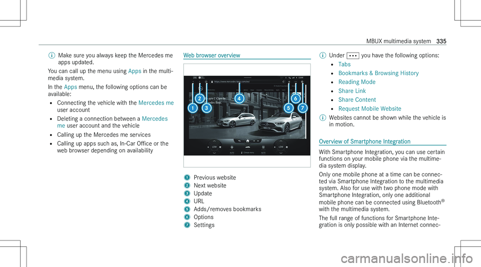 MERCEDES-BENZ EQE 2023  Owners Manual �\b�M�a�k�e� �s�u�r�e� �y�o�u� �a�l�w�a�y�s� �k�e�e�p� �t�h�e� �M�e�r�c�e�d�e�s� �m�e
�a�p�p�s� �u�p�d�a�t�e�d�.
�Y�o�u� �c�a�n� �c�a�l�l� �u�p� �t�h�e� �m�e�n�u� �u�s�i�n�g�  �A�p�p�s� �i�n� �t�h�e� 