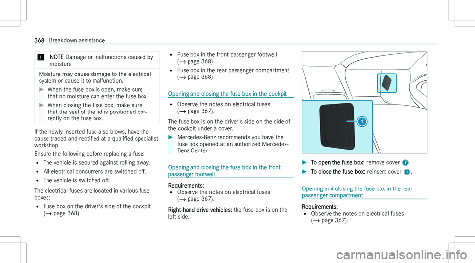 MERCEDES-BENZ EQE 2023  Owners Manual �*�N�O�T�E� �D�a�m�a�g�e� �o�r� �m�a�l�f�u�n�c�t�i�o�n�s� �c�a�u�s�e�d� �b�y
�m�o�i�s�t�u�r�e
�M�o�i�s�t�u�r�e� �m�a�y� �c�a�u�s�e� �d�a�m�a�g�e� �t�o� �t�h�e� �e�l�e�c�t�r�i�c�a�l
�s�y�s�t�e�m� �o�r�