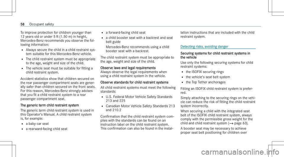 MERCEDES-BENZ EQE 2023 Workshop Manual �T�o� �i�m�p�r�o�v�e� �p�r�o�t�e�c�t�i�o�n� �f�o�r� �c�h�i�l�d�r�e�n� �y�o�u�n�g�e�r� �t�h�a�n�1�2� �y�e�a�r�s� �o�l�d� �o�r� �u�n�d�e�r� �5�  s� �(�1�.�5�0� �m�)� �i�n� �h�e�i�g�h�t�,
�M�e�r�c�e�d�e
