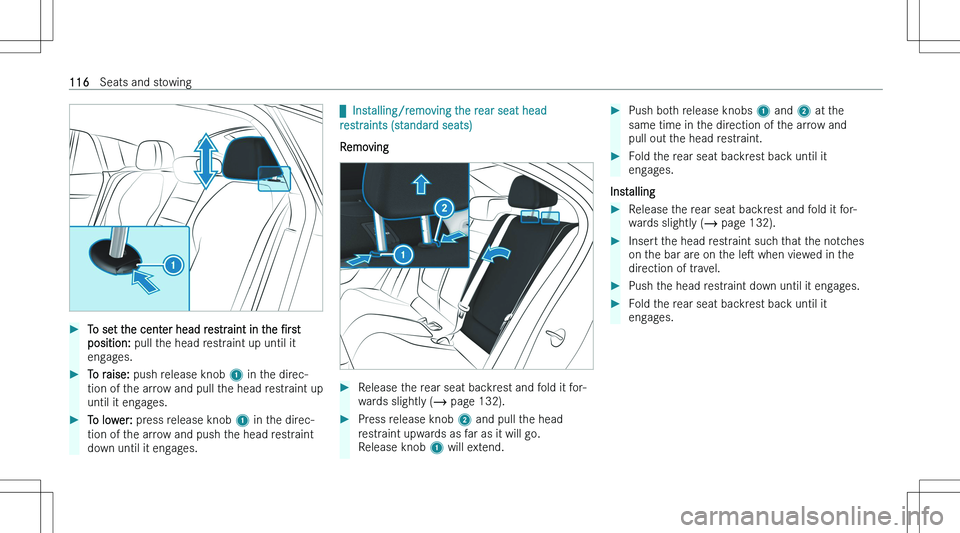 MERCEDES-BENZ EQS 2023  Owners Manual ��T�o� �s�e�t� �t�h�e� �c�e�n�t�e�r� �h�e�a�d� �r�e�s�t�r�a�i�n�t� �i�n� �t�h�e� N�r�s�t� 
�p�o�s�i�t�i�o�n�:�  �p�u�l�l� �t�h�e� �h�e�a�d� �r�e�s�t�r�a�i�n�t� �u�p� �u�n�t�i�l� �i�t
�e�n�g�a�g�e�s�
