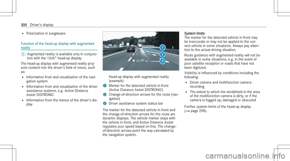 MERCEDES-BENZ EQS 2023  Owners Manual �=�P�o�l�a�r�i�z�a�t�i�o�n� �i�n� �s�u�n�g�l�a�s�s�e�s
�F�u�n�c�t�i�o�n� �o�f� �t�h�e� �h�e�a�d�-�u�p� �d�i�s�p�l�a�y� �w�i�t�h� �a�u�g�m�e�n�t�e�d
�r�e�a�l�i�t�y
�\b�A�u�g�m�e�n�t�e�d� �r�e�a�l�i�t�y
