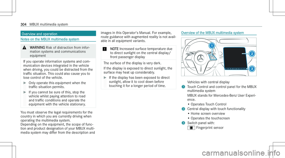 MERCEDES-BENZ EQS 2023  Owners Manual �O�v�e�r�v�i�e�w� �a�n�d� �o�p�e�r�a�t�i�o�n
�N�o�t�e�s� �o�n� �t�h�e� �M�B�U�X� �m�u�l�t�i�m�e�d�i�a� �s�y�s�t�e�m
�&�W�A�R�N�I�N�G� �R�i�s�k� �o�f� �d�i�s�t�r�a�c�t�i�o�n� �f�r�o�m� �i�n�f�o�r�-
�m�
