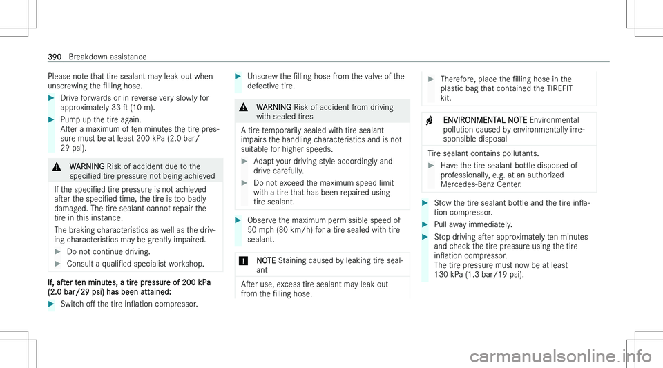 MERCEDES-BENZ EQS 2023  Owners Manual �P�l�e�a�s�e� �n�o�t�e� �t�h�a�t� �t�i�r�e� �s�e�a�l�a�n�t� �m�a�y� �l�e�a�k� �o�u�t� �w�h�e�n
�u�n�s�c�r�e�w�i�n�g� �t�h�e�  N�l�l�i�n�g� �h�o�s�e�.��D�r�i�v�e� �f�o�r�w�a�r�d�s� �o�r� �i�n� �r�e�v