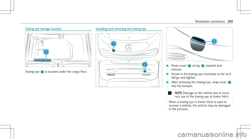 MERCEDES-BENZ EQS 2023  Owners Manual �T�o�w�i�n�g� �e�y�e� �s�t�o�r�a�g�e� �l�o�c�a�t�i�o�n
�T�o�w�i�n�g� �e�y�e� �1� �i�s� �l�o�c�a�t�e�d� �u�n�d�e�r� �t�h�e� �c�a�r�g�o�  O�o�o�r�.
�I�n�s�t�a�l�l�i�n�g� �a�n�d� �r�e�m�o�v�i�n�g� �t�h�