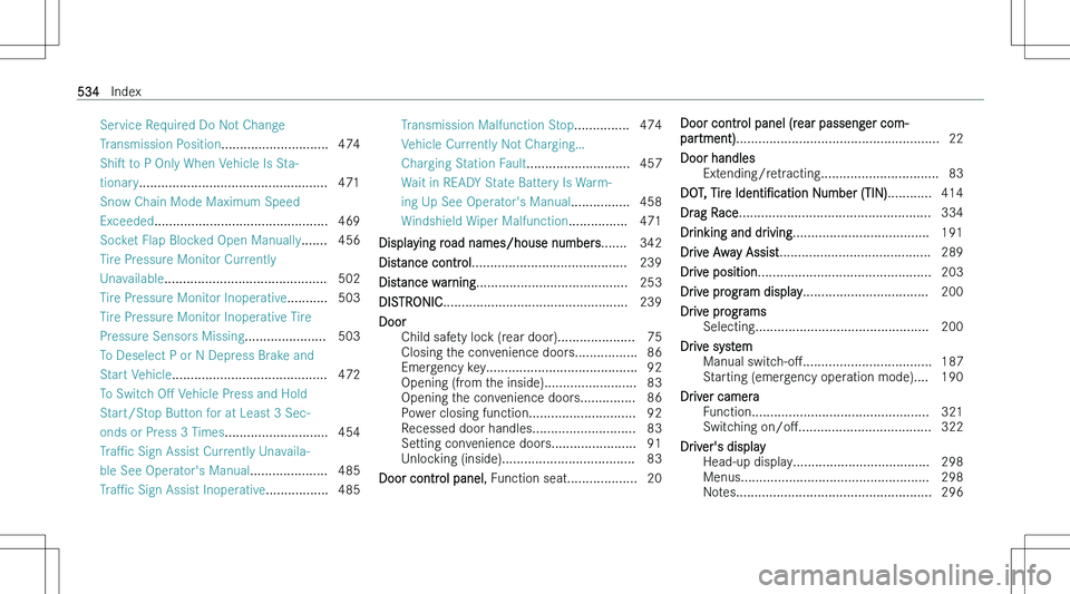 MERCEDES-BENZ EQS 2023  Owners Manual �S�e�r�v�i�c�e� �R�e�q�u�i�r�e�d� �D�o� �N�o�t� �C�h�a�n�g�e
�T�r�a�n�s�m�i�s�s�i�o�n� �P�o�s�i�t�i�o�n �.�.�.�.�.�.�.�.�.�.�.�.�.�.�.�.�.�.�.�.�.�.�.�.�.�.�.�.�. �4�7�4
�S�h�is � �t�o� �P� �O�n�l�y�