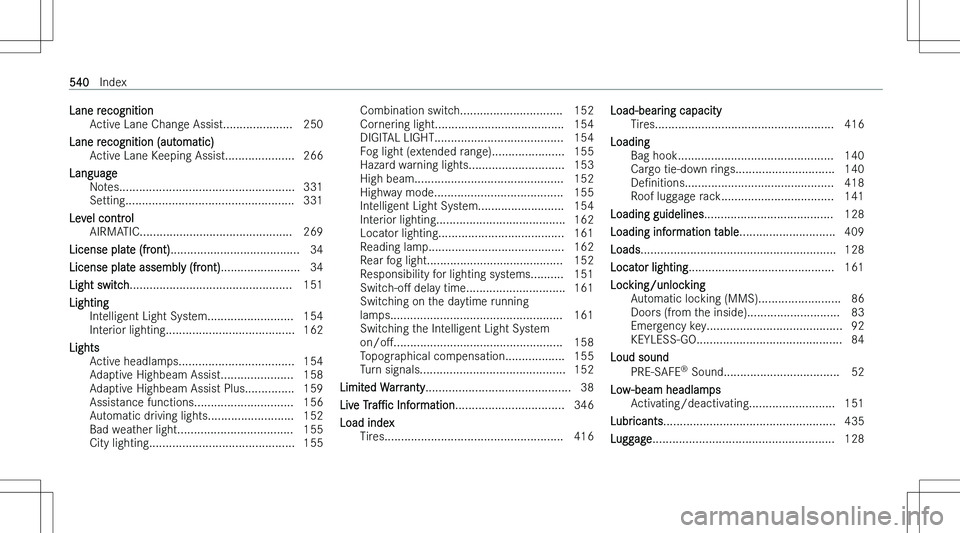 MERCEDES-BENZ EQS 2023  Owners Manual �L�a�n�e� �r�e�c�o�g�n�i�t�i�o�n�A�c�t�i�v�e� �L�a�n�e� �C�h�a�n�g�e� �A�s�s�i�s�t�.�.�.�.�.�.�.�.�.�.�.�.�.�.�.�.�.�.�.�.�. �2�5�0
�L�a�n�e� �r�e�c�o�g�n�i�t�i�o�n� �(�a�u�t�o�m�a�t�i�c�) �A�c�t�i�v�