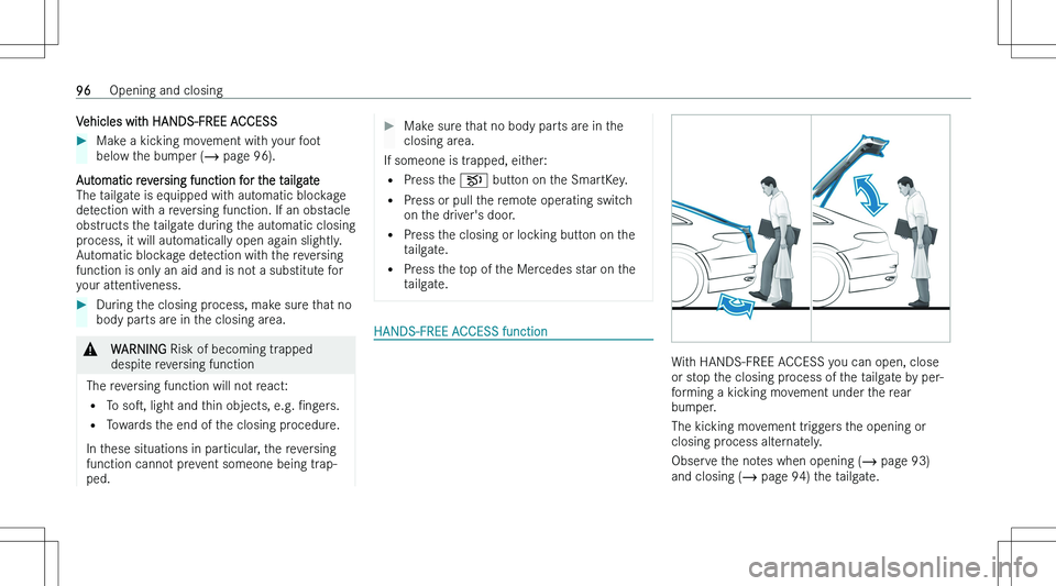 MERCEDES-BENZ EQS 2023  Owners Manual �V�e�h�i�c�l�e�s� �w�i�t�h� �H�A�N�D�S�-�F�R�E�E� �A�C�C�E�S�S��M�a�k�e� �a� �k�i�c�k�i�n�g� �m�o�v�e�m�e�n�t� �w�i�t�h� �y�o�u�r� �f�o�o�t
�b�e�l�o�w� �t�h�e� �b�u�m�p�e�r� �( �� �p�a�g�e� �9�6�)�.