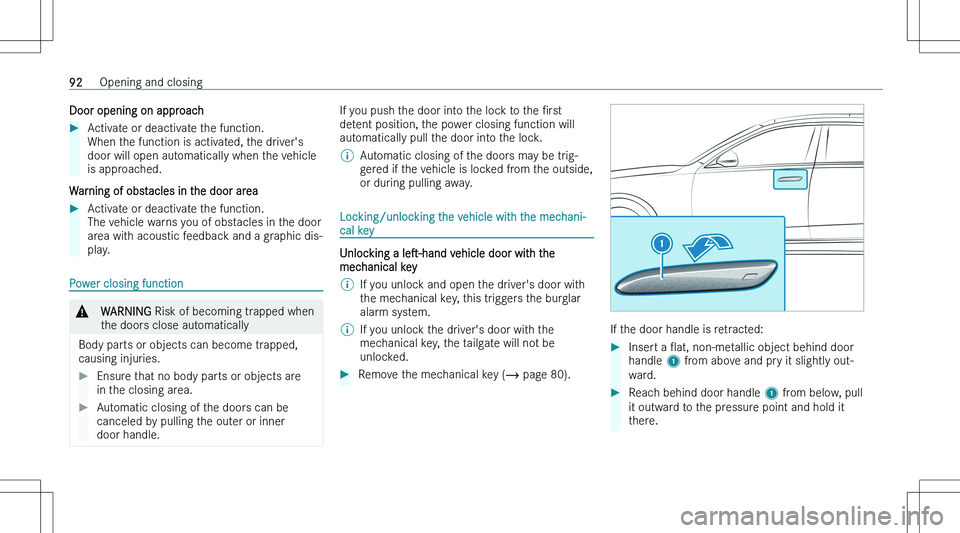 MERCEDES-BENZ EQS SUV 2023  Owners Manual �D�o�o�r� �o�p�e�n�i�n�g� �o�n� �a�p�p�r�o�a�c�h��A�c�t�i�v�a�t�e� �o�r� �d�e�a�c�t�i�v�a�t�e� �t�h�e� �f�u�n�c�t�i�o�n�.�W�h�e�n� �t�h�e� �f�u�n�c�t�i�o�n� �i�s� �a�c�t�i�v�a�t�e�d�,� �t�h�e� �d�r�i