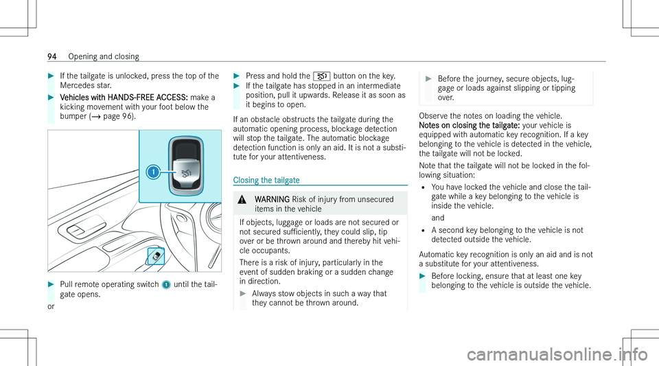 MERCEDES-BENZ EQS SUV 2023  Owners Manual ��I�f� �t�h�e� �t�a�i�l�g�a�t�e� �i�s� �u�n�l�o�c�k�e�d�,� �p�r�e�s�s� �t�h�e� �t�o�p� �o�f� �t�h�e
�M�e�r�c�e�d�e�s� �s�t�a�r�.��V�e�h�i�c�l�e�s� �w�i�t�h� �H�A�N�D�S�-�F�R�E�E� �A�C�C�E�S�S�: � �m