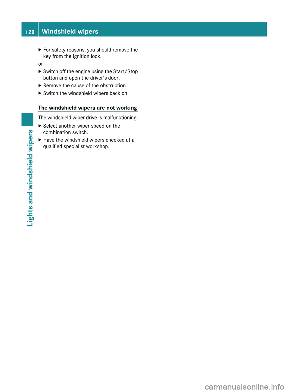 MERCEDES-BENZ GL 2011 Owners Manual XFor safety reasons, you should remove the
key from the ignition lock.
or
XSwitch off the engine using the Start/Stop
button and open the driver's door.XRemove the cause of the obstruction.XSwitch MERCEDES-BENZ GL 2011 Owners Manual XFor safety reasons, you should remove the
key from the ignition lock.
or
XSwitch off the engine using the Start/Stop
button and open the driver's door.XRemove the cause of the obstruction.XSwitch