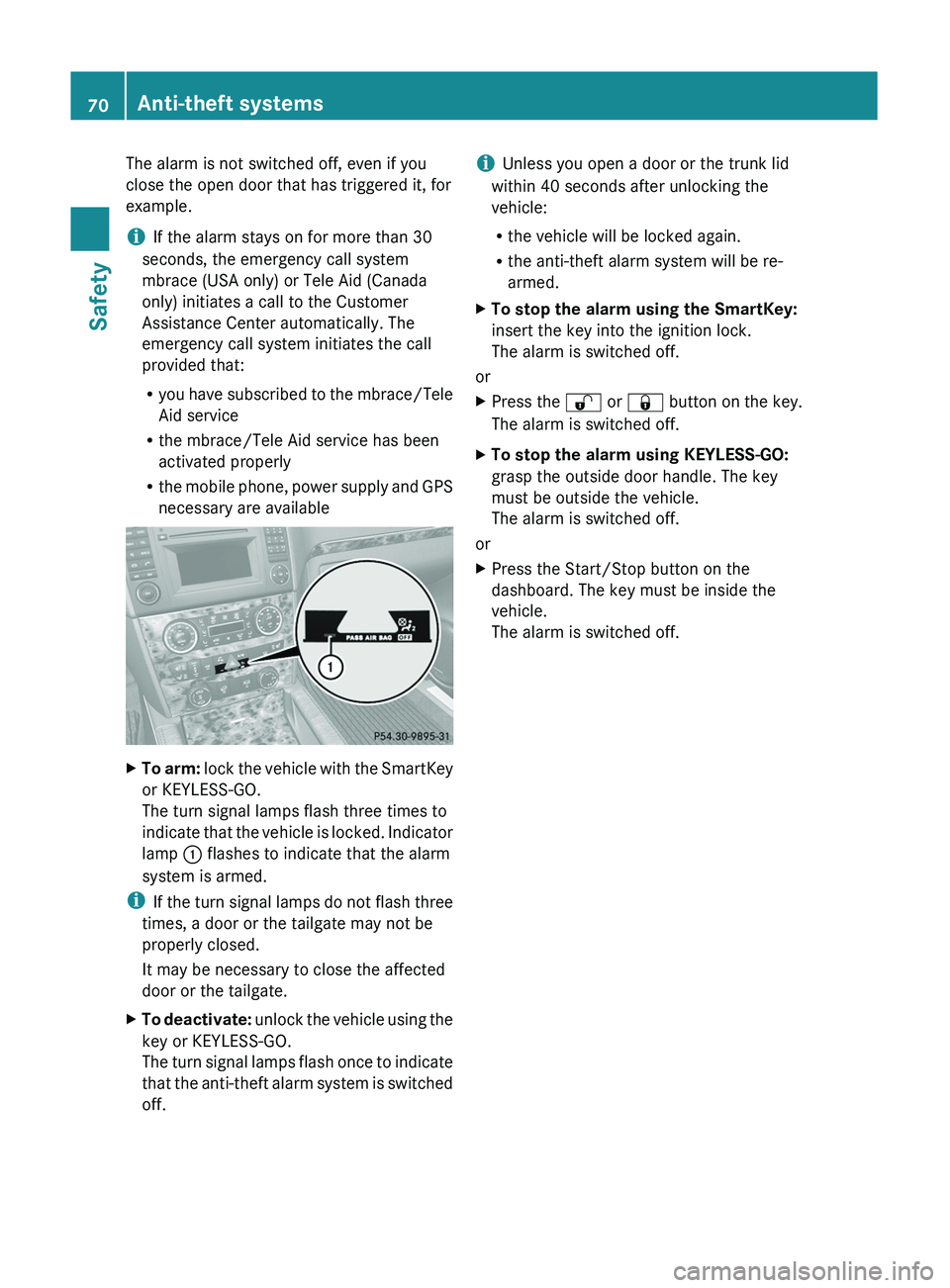 MERCEDES-BENZ GL 2011 Manual PDF The alarm is not switched off, even if you
close the open door that has triggered it, for
example.
i If the alarm stays on for more than 30
seconds, the emergency call system
mbrace (USA only) or Tel MERCEDES-BENZ GL 2011 Manual PDF The alarm is not switched off, even if you
close the open door that has triggered it, for
example.
i If the alarm stays on for more than 30
seconds, the emergency call system
mbrace (USA only) or Tel
