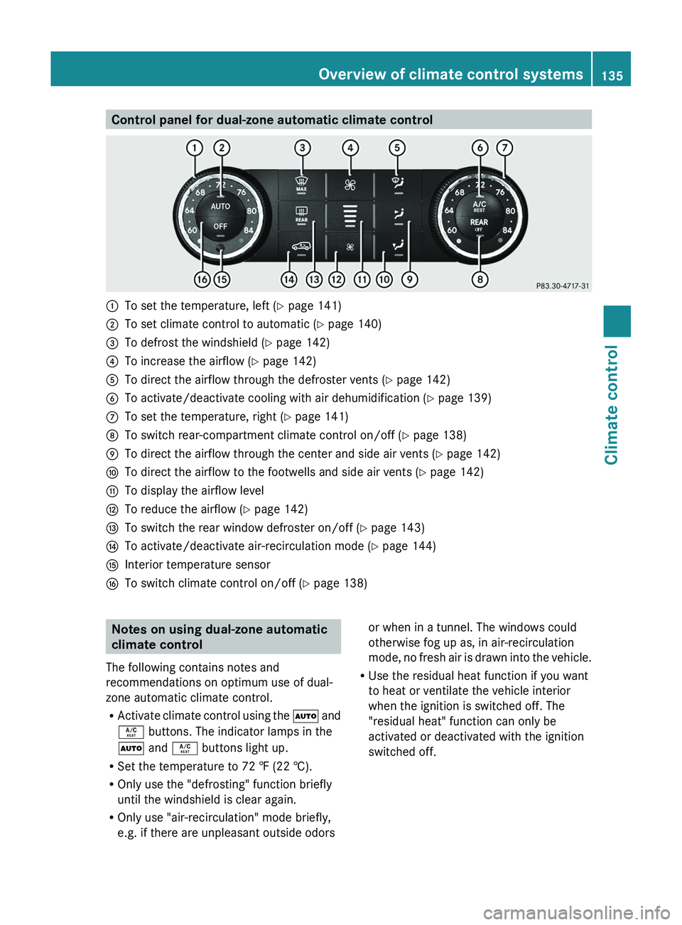 MERCEDES-BENZ GL 2012 Owners Manual Control panel for dual-zone automatic climate control:To set the temperature, left (Y page 141);To set climate control to automatic ( Y page 140)=To defrost the windshield ( Y page 142)?To increase th MERCEDES-BENZ GL 2012 Owners Manual Control panel for dual-zone automatic climate control:To set the temperature, left (Y page 141);To set climate control to automatic ( Y page 140)=To defrost the windshield ( Y page 142)?To increase th