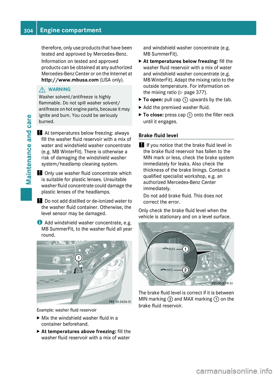 MERCEDES-BENZ GL 2012 Owners Manual therefore, only use products that have been
tested and approved by Mercedes-Benz.
Information on tested and approved
products can be obtained at any authorized
Mercedes-Benz Center or on the Internet MERCEDES-BENZ GL 2012 Owners Manual therefore, only use products that have been
tested and approved by Mercedes-Benz.
Information on tested and approved
products can be obtained at any authorized
Mercedes-Benz Center or on the Internet